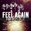 Thumbnail for Feel Again - One Republic (Short Version)