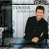 Thumbnail for Your Man by Josh Turner